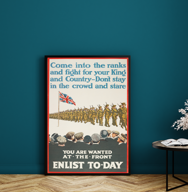 Come into the Ranks you are wanted at the front enlist to-day | World War One Recruitment Poster Posters, Prints, & Visual Artwork Hampshire Prints