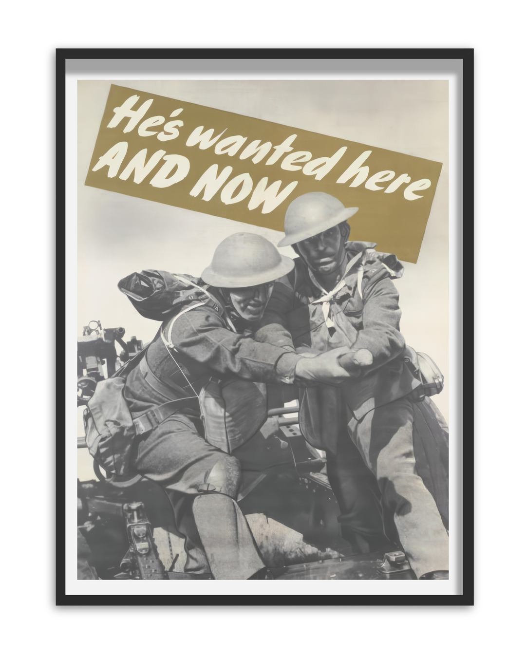He's wanted here and now! | World War Two Recruitment Poster Posters, Prints, & Visual Artwork Hampshire Prints